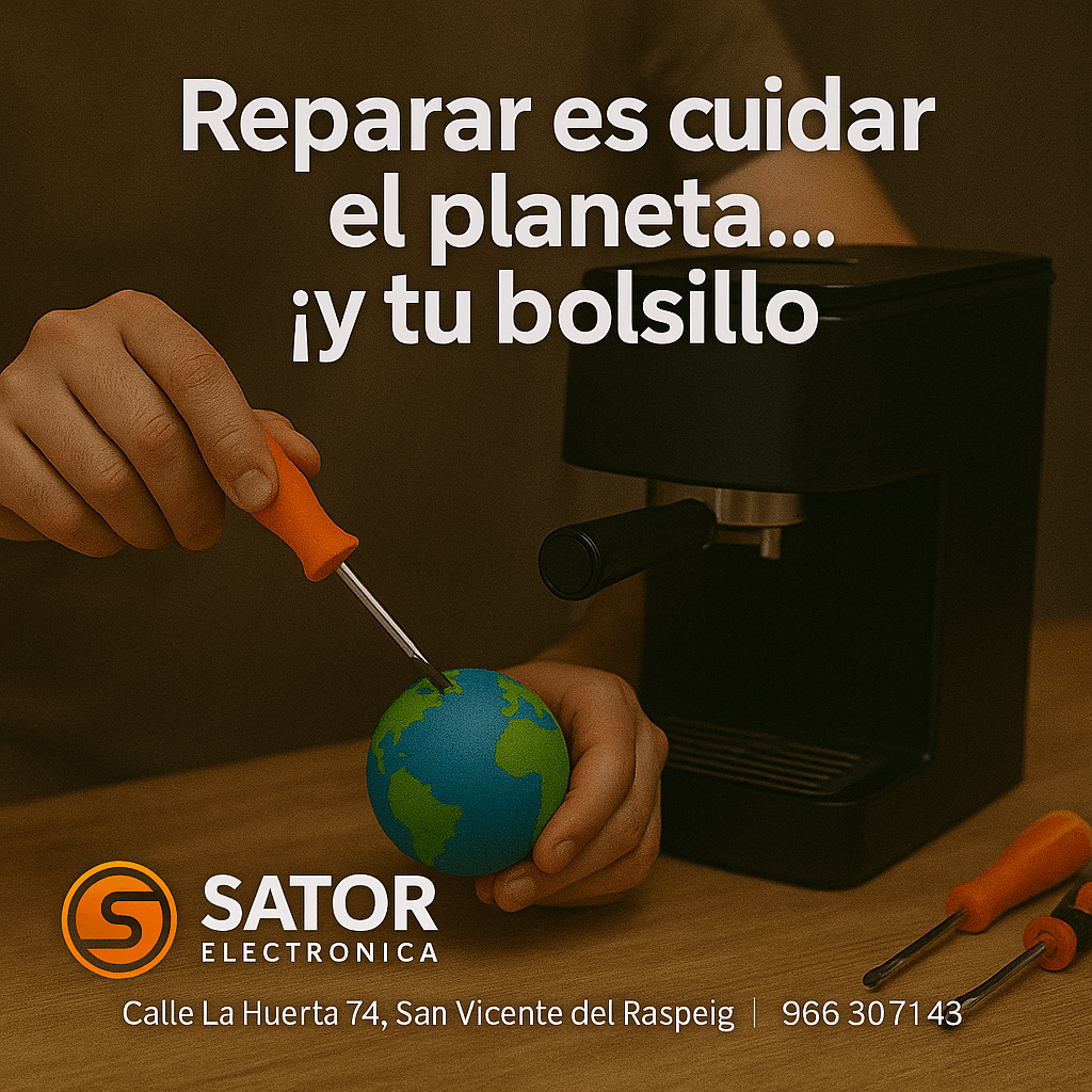 “Reparar es cuidar el planeta... ¡y tu bolsillo!”