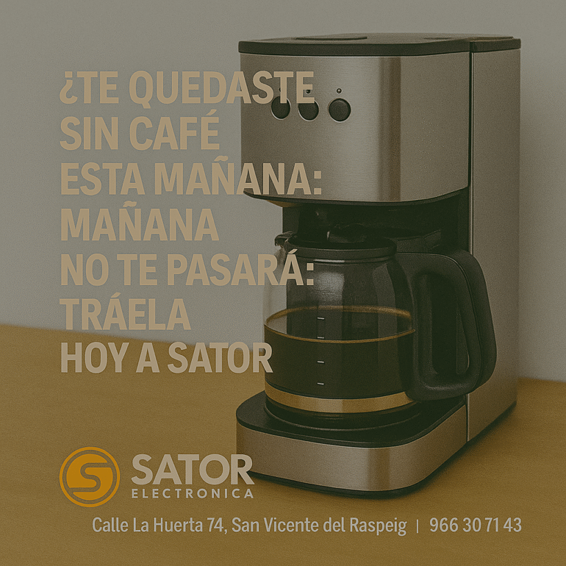 “¿Te quedaste sin café esta mañana Mañana no te pasará tráela hoy a Sator”